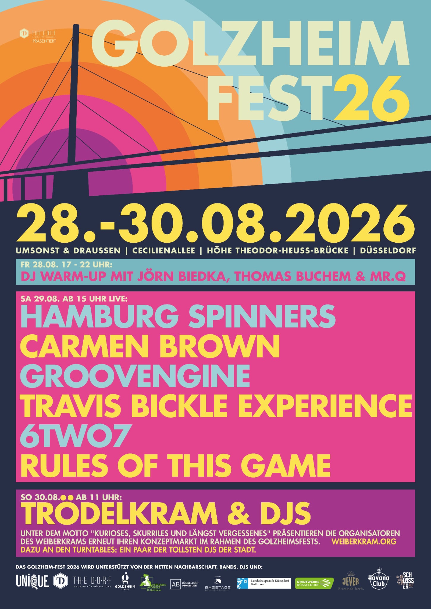 Golzheim Fest 2026, Robert-Lehr-Ufer, Düsseldorf. Fr. 28.08. 17-22 Uhr: DJ Warm-Up mit Jörn Biedka, Thomas Buchem & Mr. Q. 29. AUG. UM 14:00 – 30. AUG. UM 18:00. Samstag ab 15:00 Live on Stage: Hamburg Spinners, Carmen Brown, Groovengine, Travis Bickle Experience, 6TWO7, Rules of this game. Sonntag Trödelkram  & DJs ab 11:00